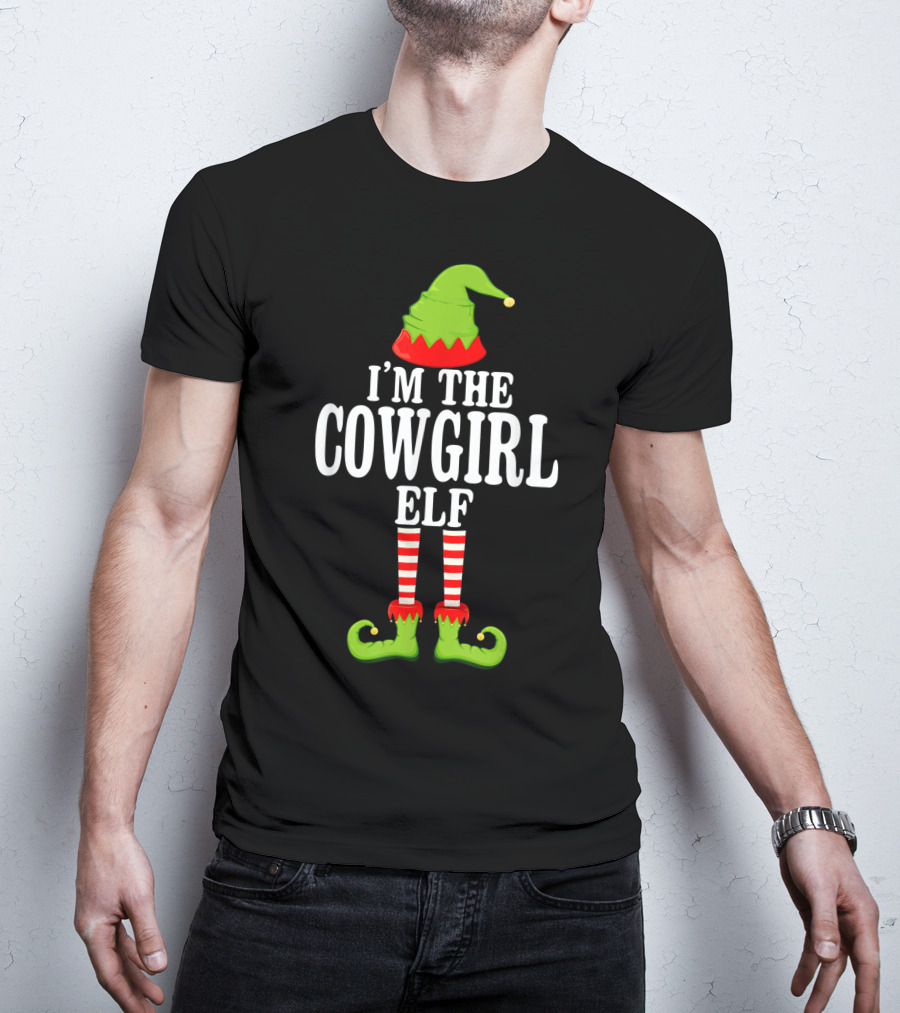 I'm The Cowgirl Elf Christmas Hat And Shoes T-Shirt