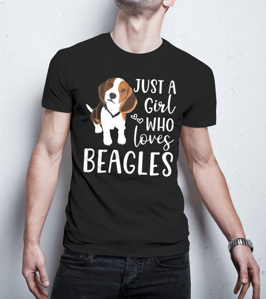 Just A Girl Who Loves Beagles With Cute Hearts And Beagle T-Shirt