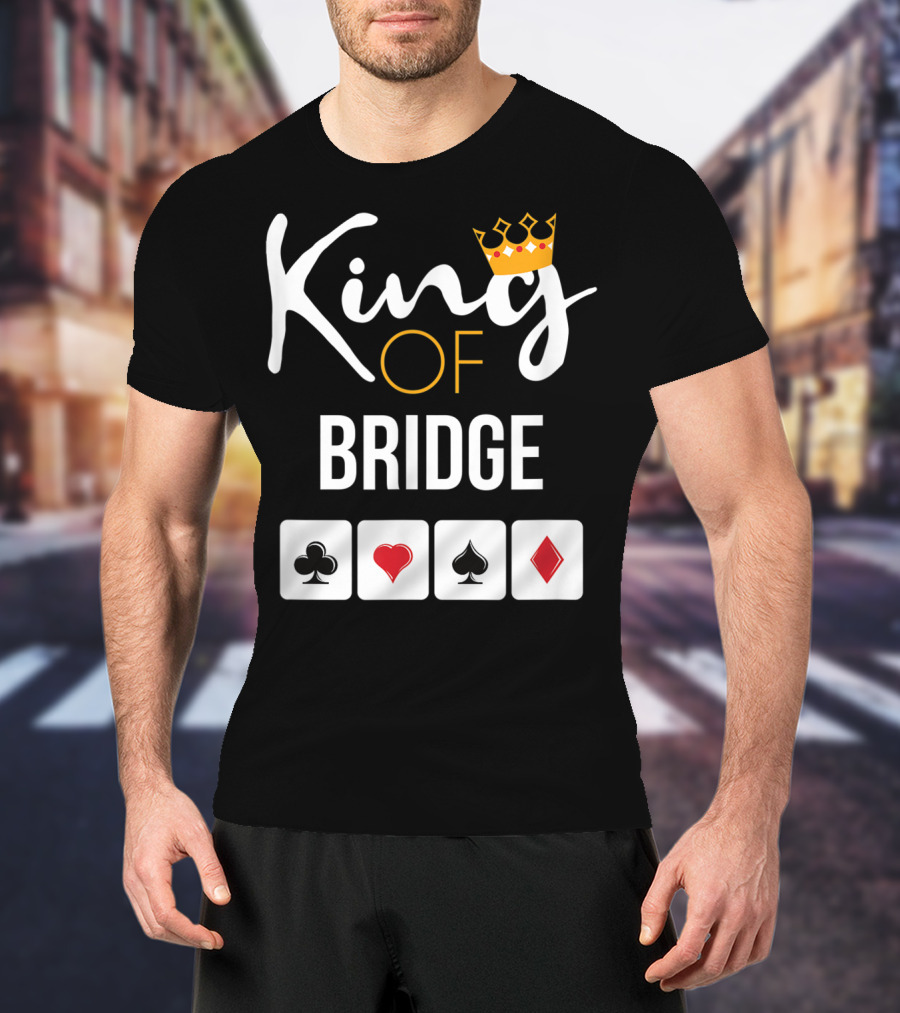 King Of Bridge Card Game Lover With Suit Symbols T-Shirt