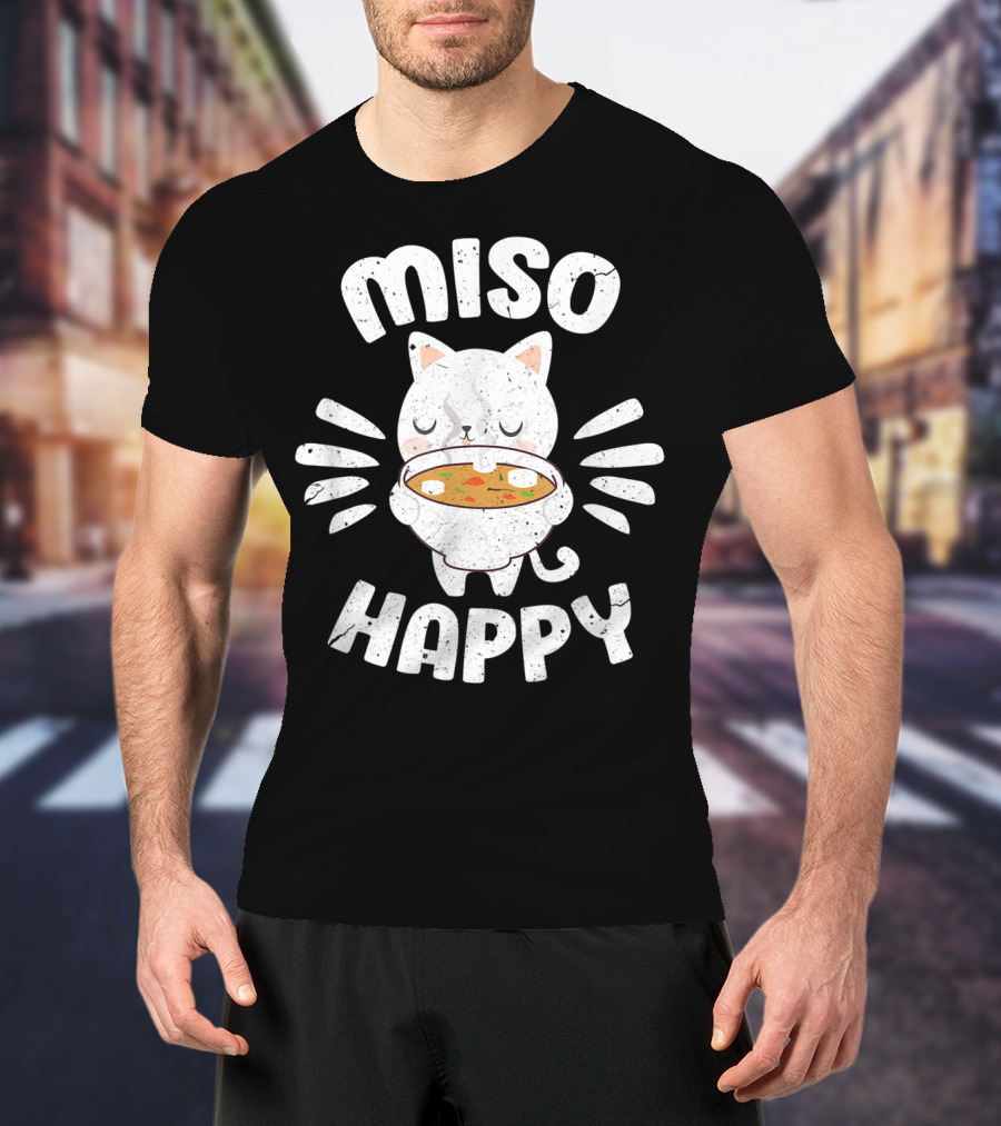 Miso Happy Japanese Cat Holding Soup Bowl Food Pun T-Shirt