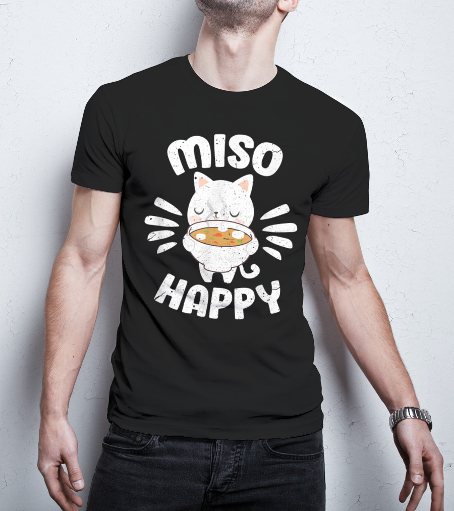Miso Happy Japanese Cat Holding Soup Bowl Food Pun T-Shirt