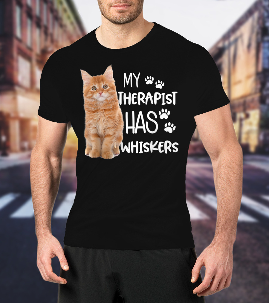 My Therapist Has Whiskers Funny Cat Lovers With Paw Prints And Orange Kitten T-Shirt