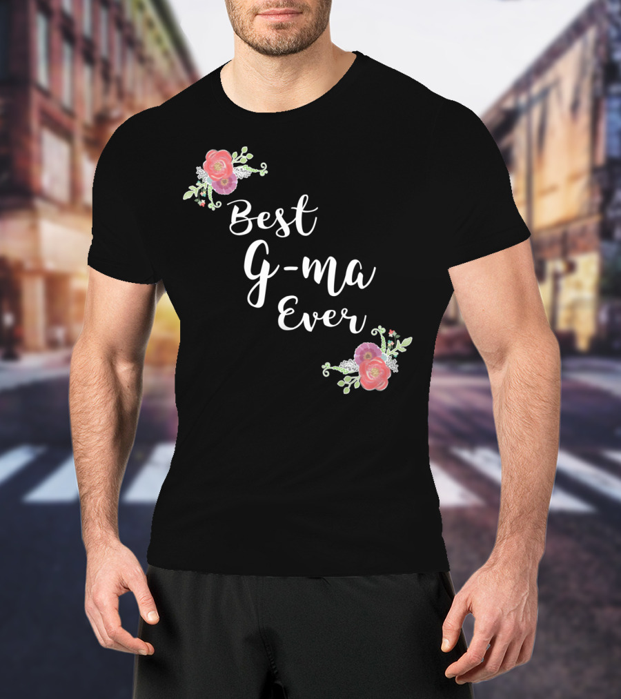Best G-ma Ever Pink Flowers Floral T-Shirt