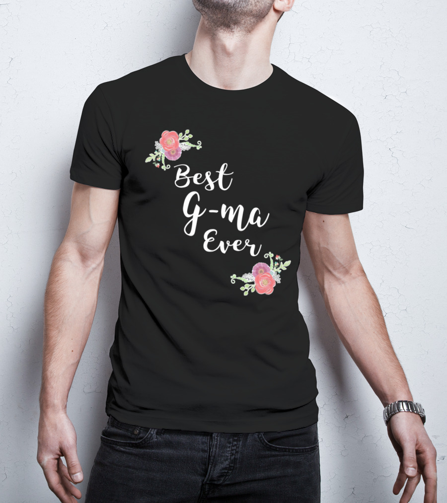 Best G-ma Ever Pink Flowers Floral T-Shirt