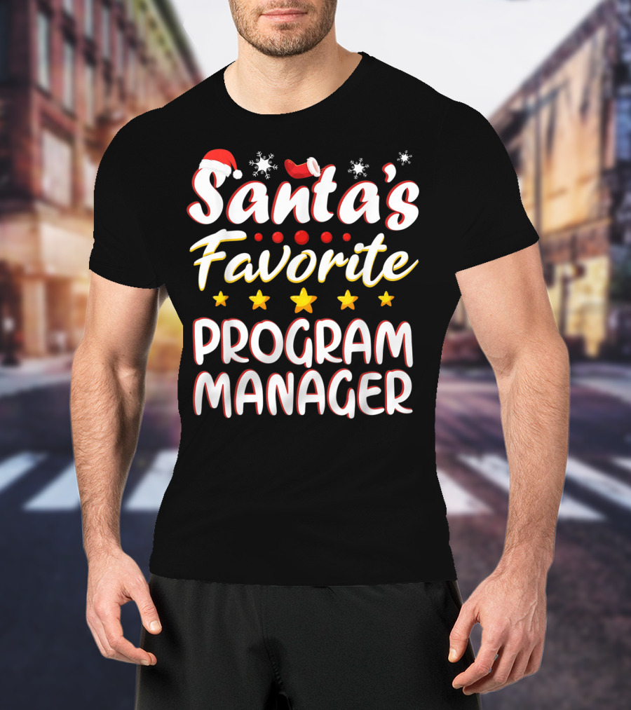 Santa's Favorite Program Manager With Christmas Hat And Stars T-Shirt