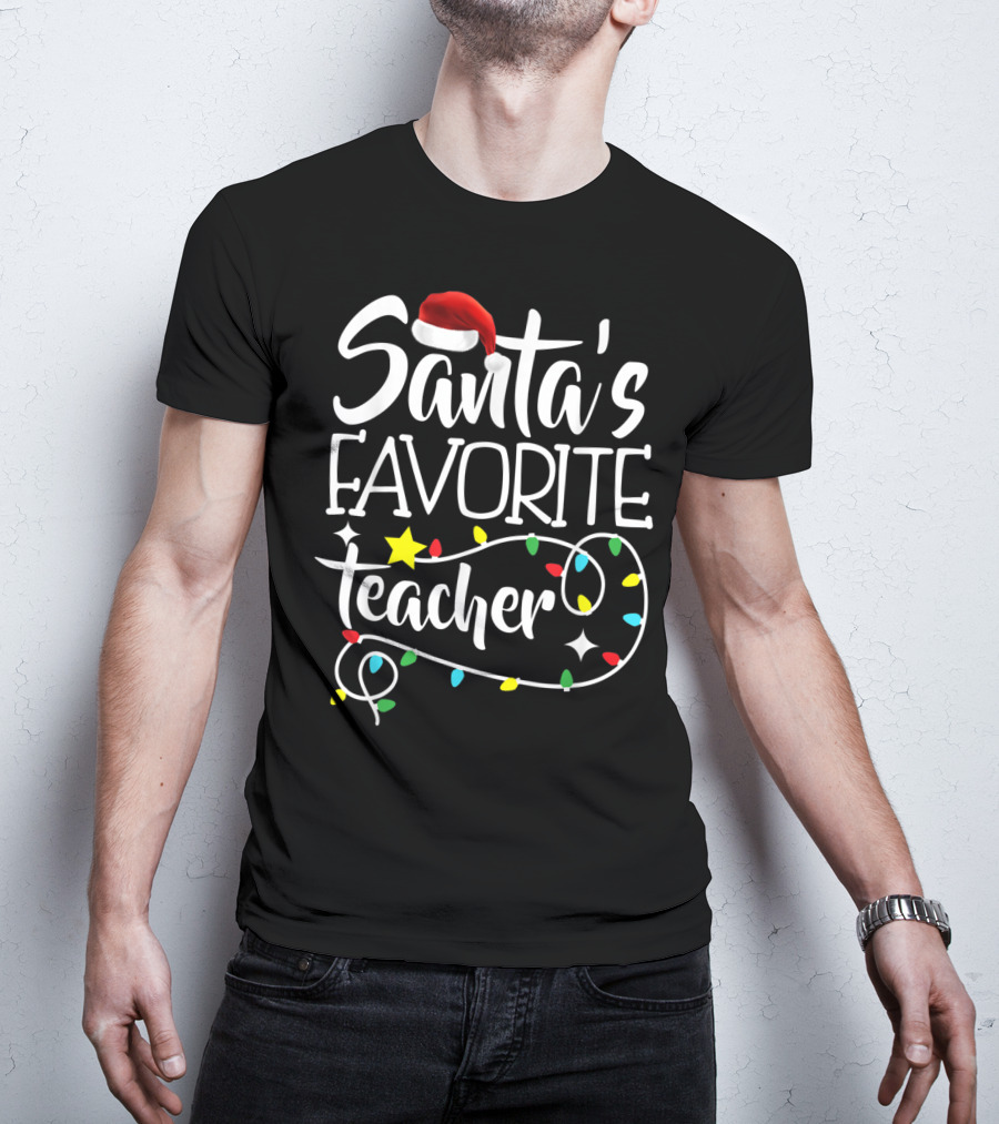 Santa's Favorite Teacher Christmas Lights With Santa Hat Stars And Colorful Bulbs T-Shirt