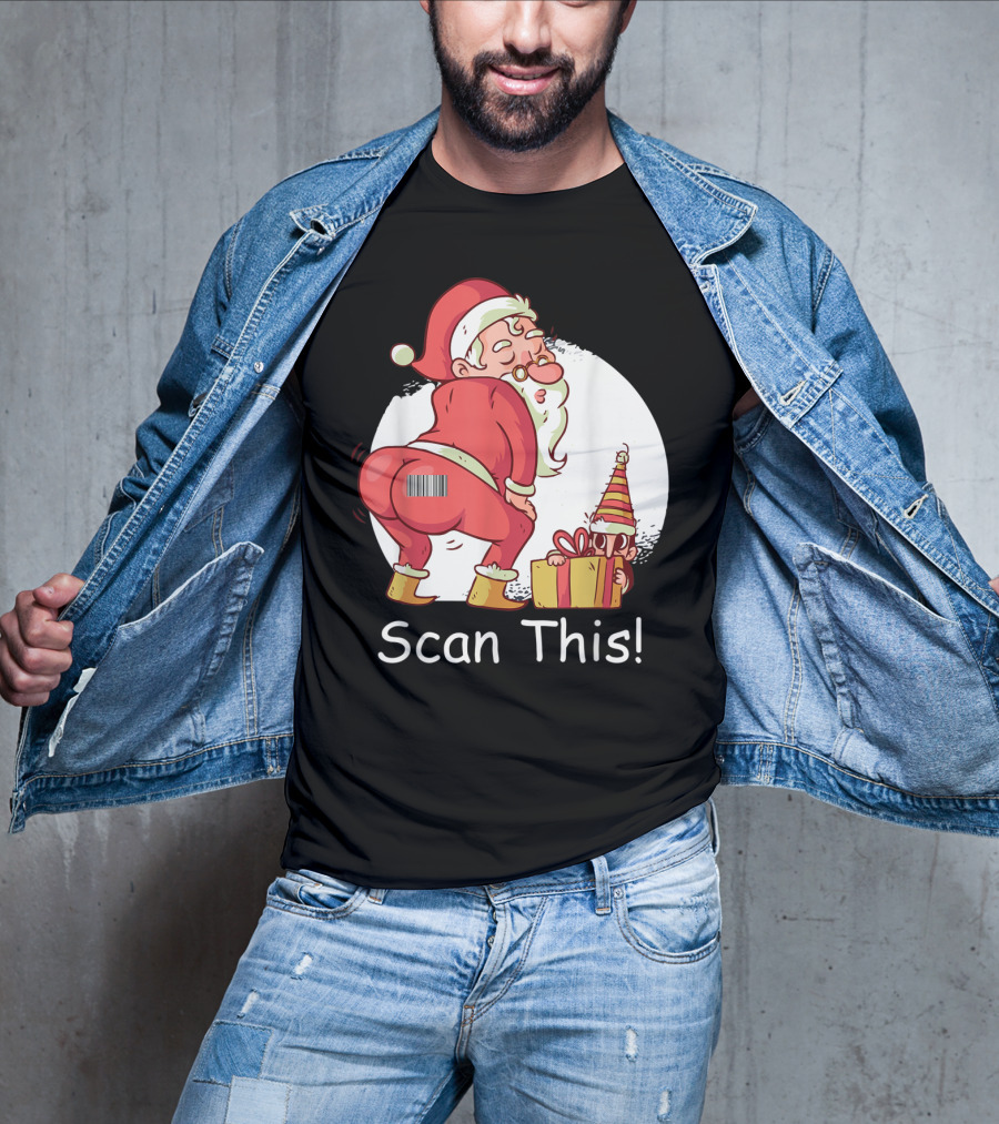 Scan This Santa Claus Butt With Barcode And Holiday Gift T-Shirt