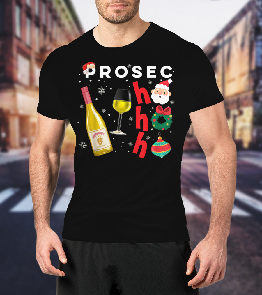 PROSEC HO HO Christmas Wine Santa Wreath Ornaments T-Shirt