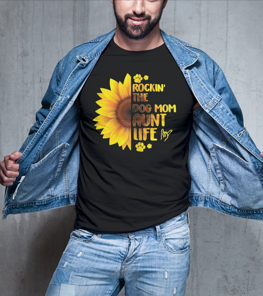 Rockin' The Dog Mom Aunt Life Sunflower Paw Prints T-Shirt