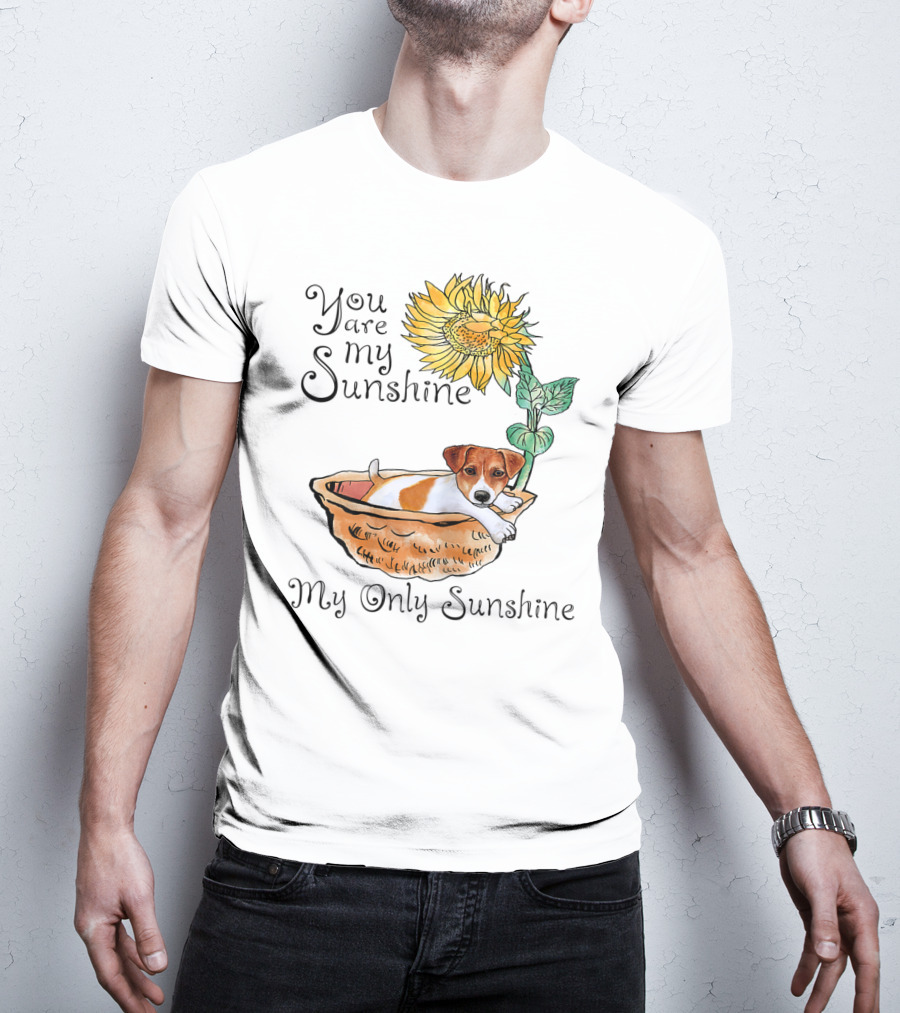 You Are My Sunshine My Only Sunshine Jack Russell In Basket With Sunflower T-Shirt