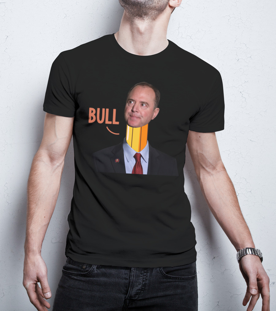 Adam Bull Schiff Pencil Neck Funny Political T-Shirt