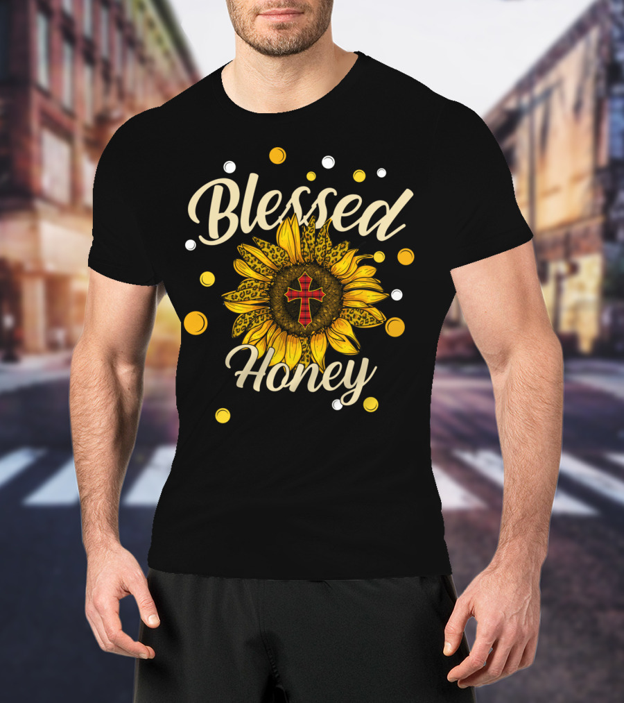 Blessed Honey Sunflower With Cross And Polka Dots T-Shirt