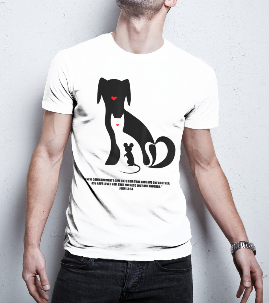Christian I Love Dogs Cats Mice John 13:34 Commandment T-Shirt