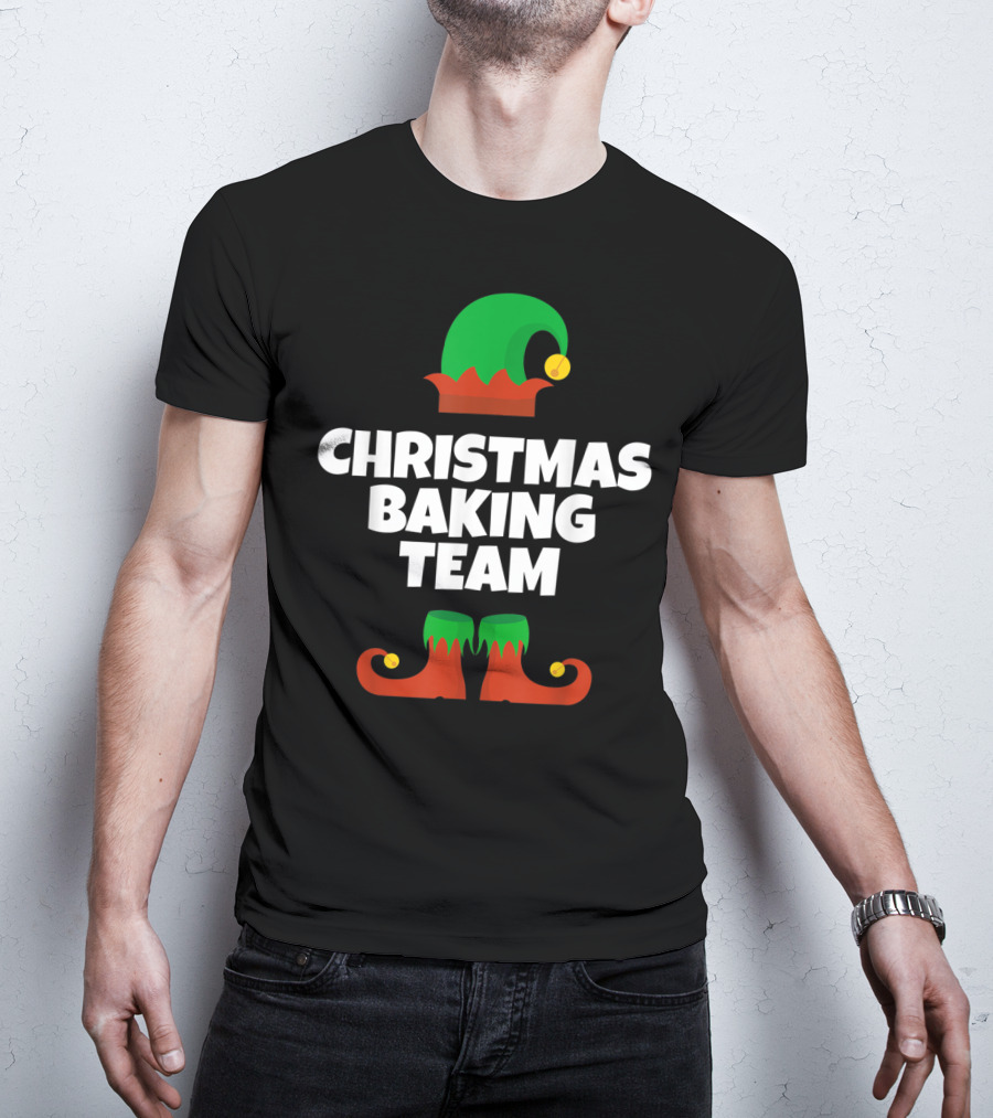 Christmas Baking Team Funny Cookie Baker Elf Hat And Shoes T-Shirt