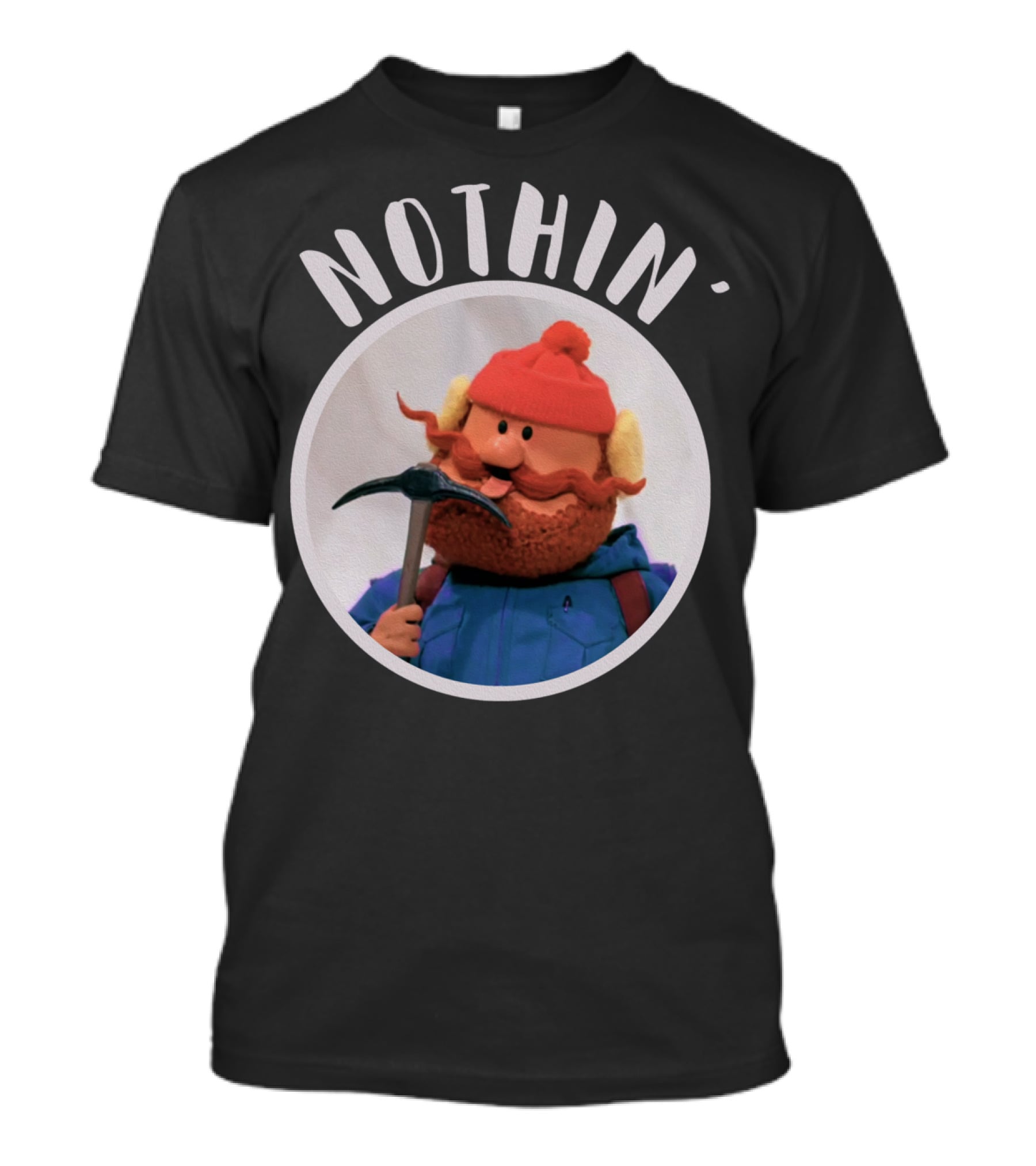 Cornelius Of The Yukon Christmas Special Nothin' T-Shirt