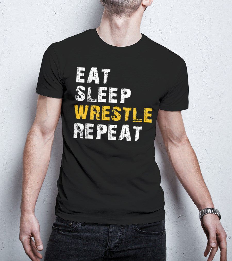 Eat Sleep Wrestle Repeat Wrestling Lifestyle T-Shirt