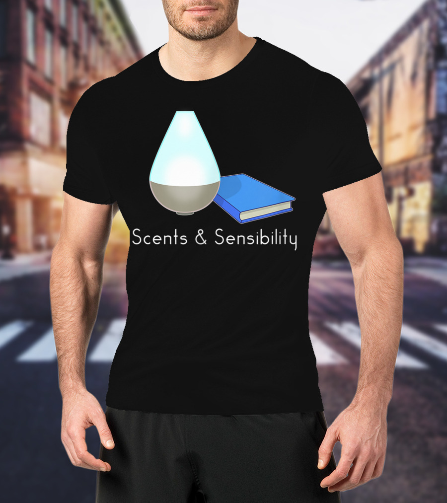 Scents And Sensibility Essential Oils Diffuser Jane Austen Sense Book T-Shirt