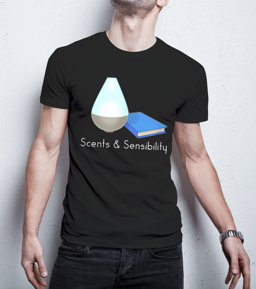 Scents And Sensibility Essential Oils Diffuser Jane Austen Sense Book T-Shirt
