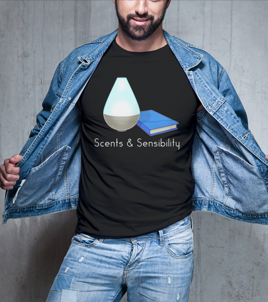 Scents And Sensibility Essential Oils Diffuser Jane Austen Sense Book T-Shirt