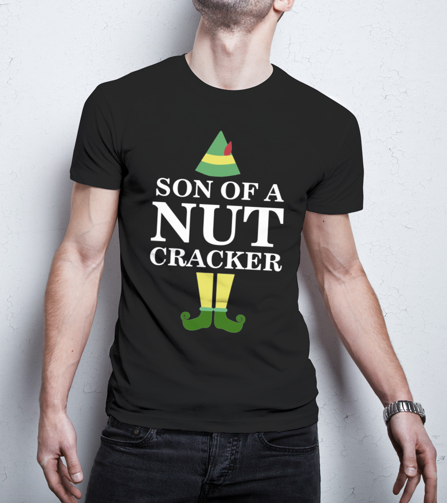 Son Of A Nutcracker Elf Movie Quote Christmas Holiday Humor T-Shirt