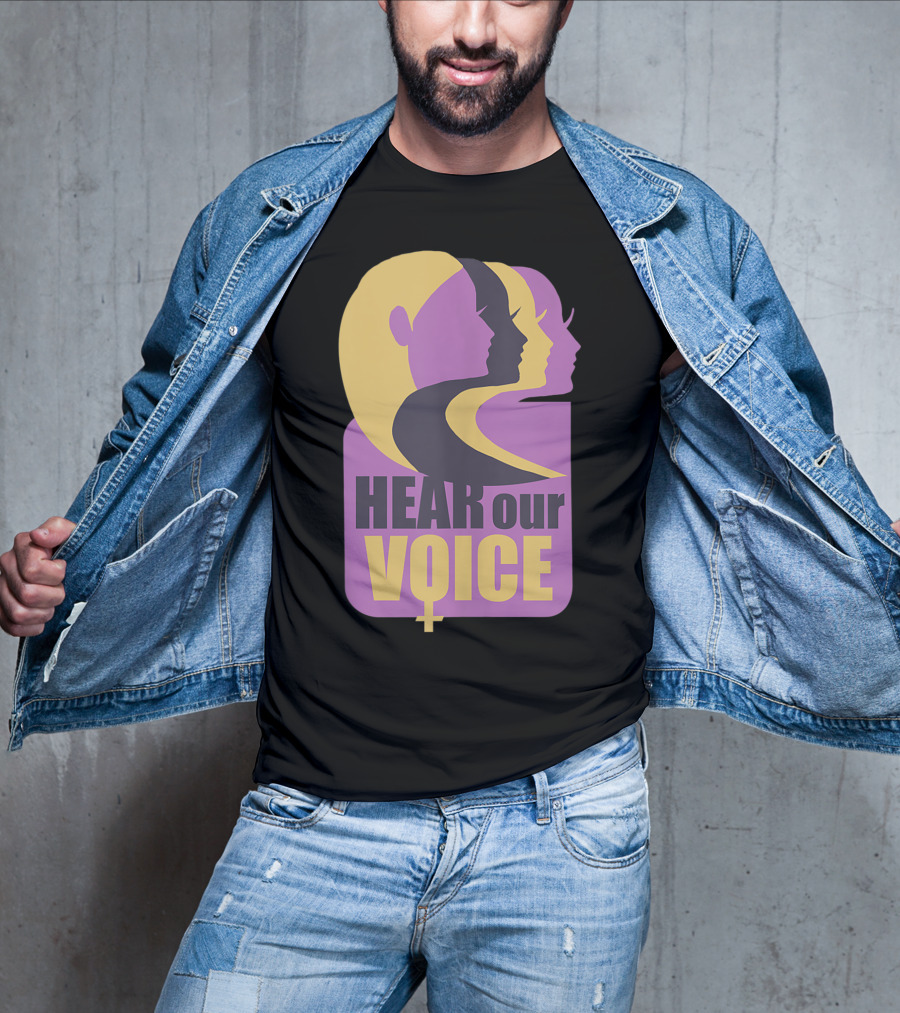 Hear Our Voice Women's Rights Empowerment Pro Symbols T-Shirt