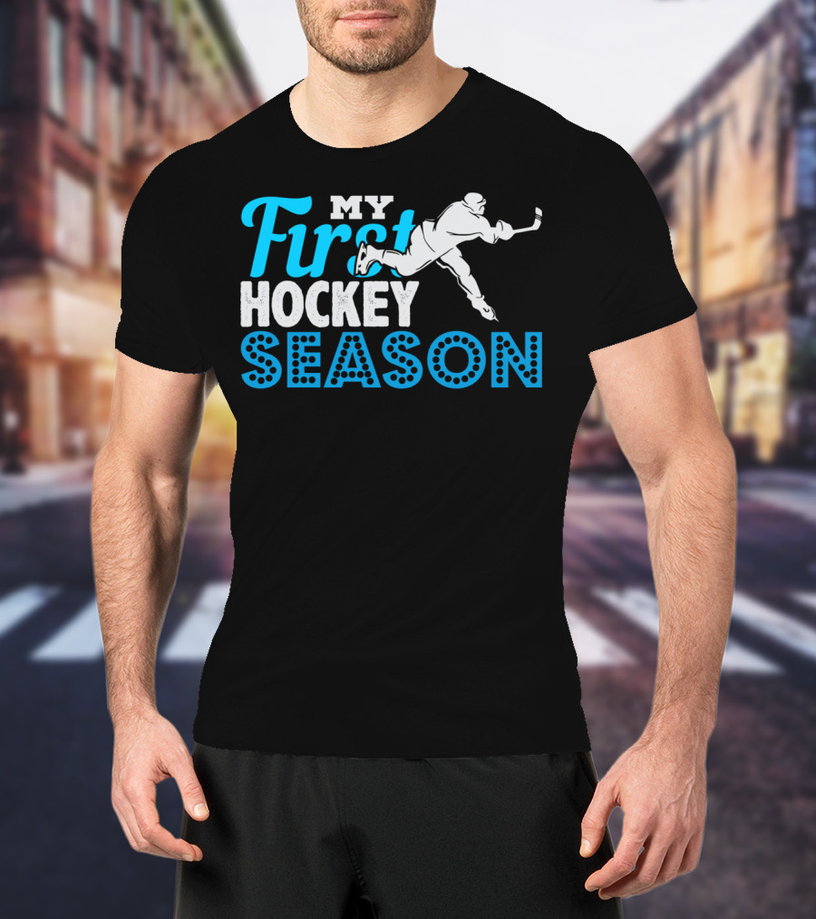 My First Hockey Season Ice Hockey Boy Girl Team Goalie Defense T-Shirt