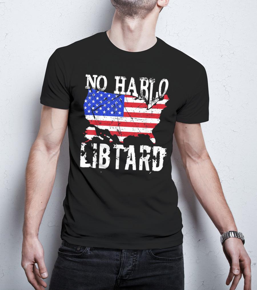 No Hablo Libtard American Flag Map T-Shirt