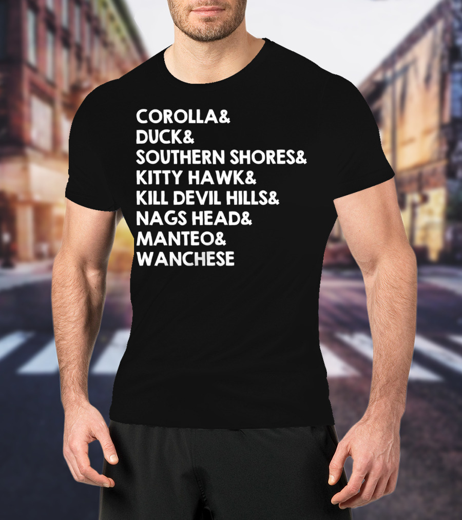Corolla Duck Southern Shores Kitty Hawk Kill Devil Hills Nags Head Manteo Wanchese Outer Banks Towns Obx Nc North Carolina T-Shirt