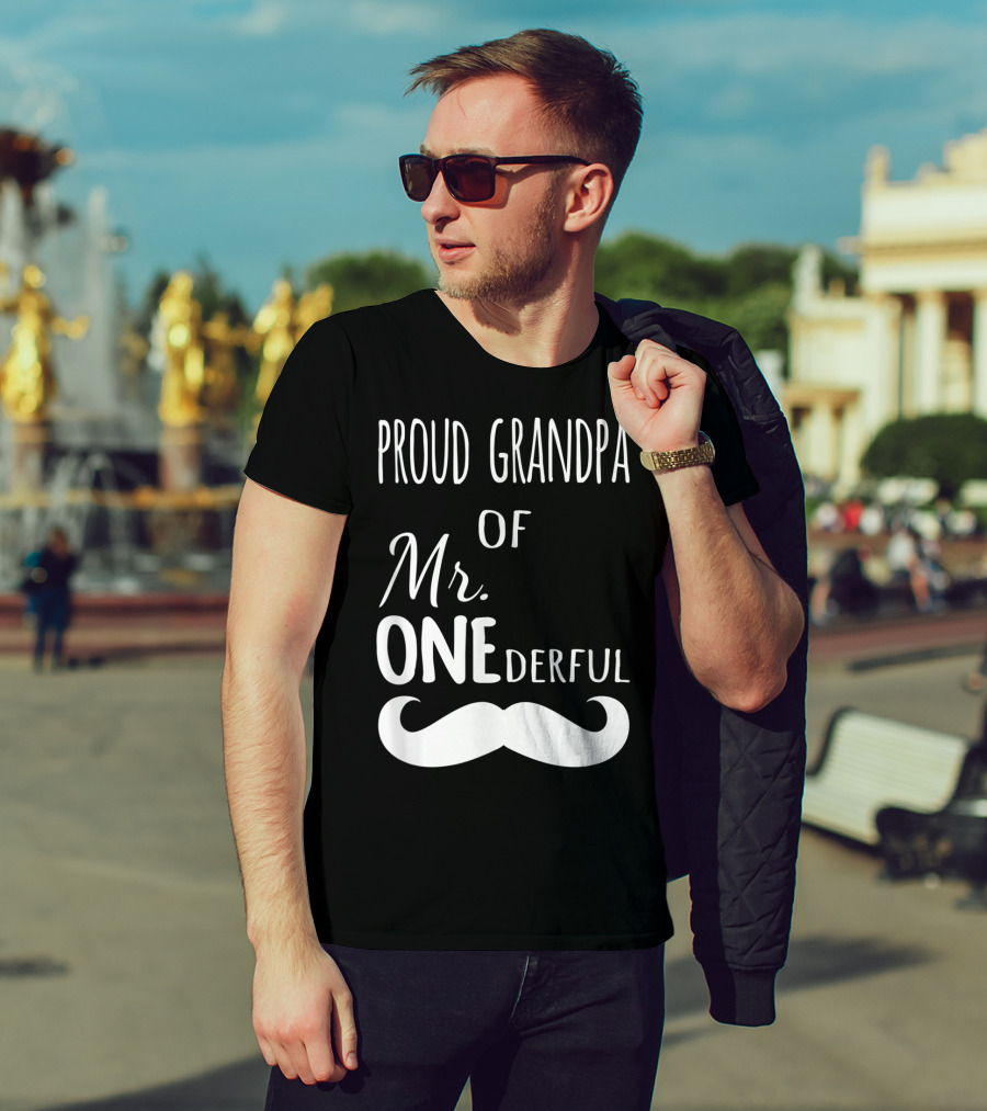 Proud Grandpa Of Mr Onederful Mustache Celebratory Family T-Shirt