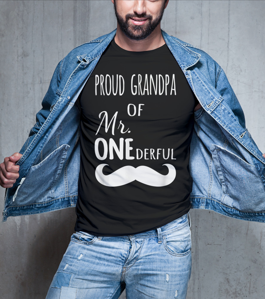 Proud Grandpa Of Mr Onederful Mustache Celebratory Family T-Shirt
