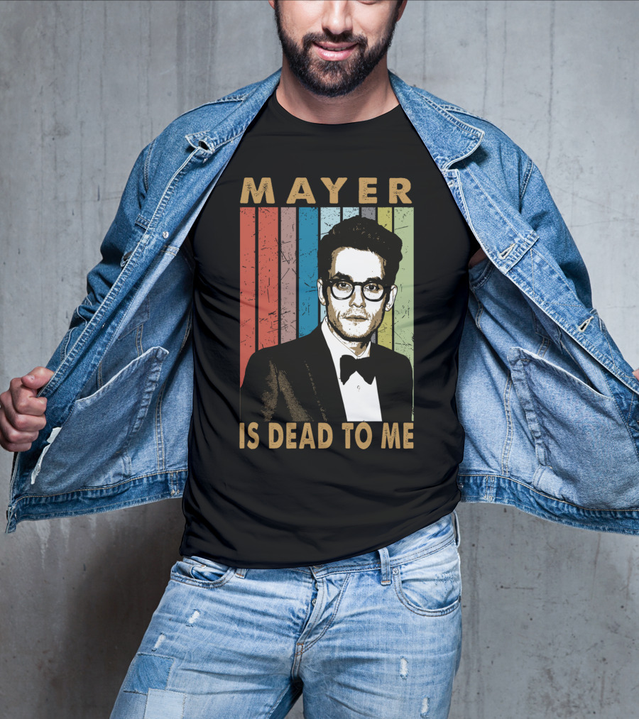 Mayer Is Dead To Me Retro Funny Music Guitar T-Shirt