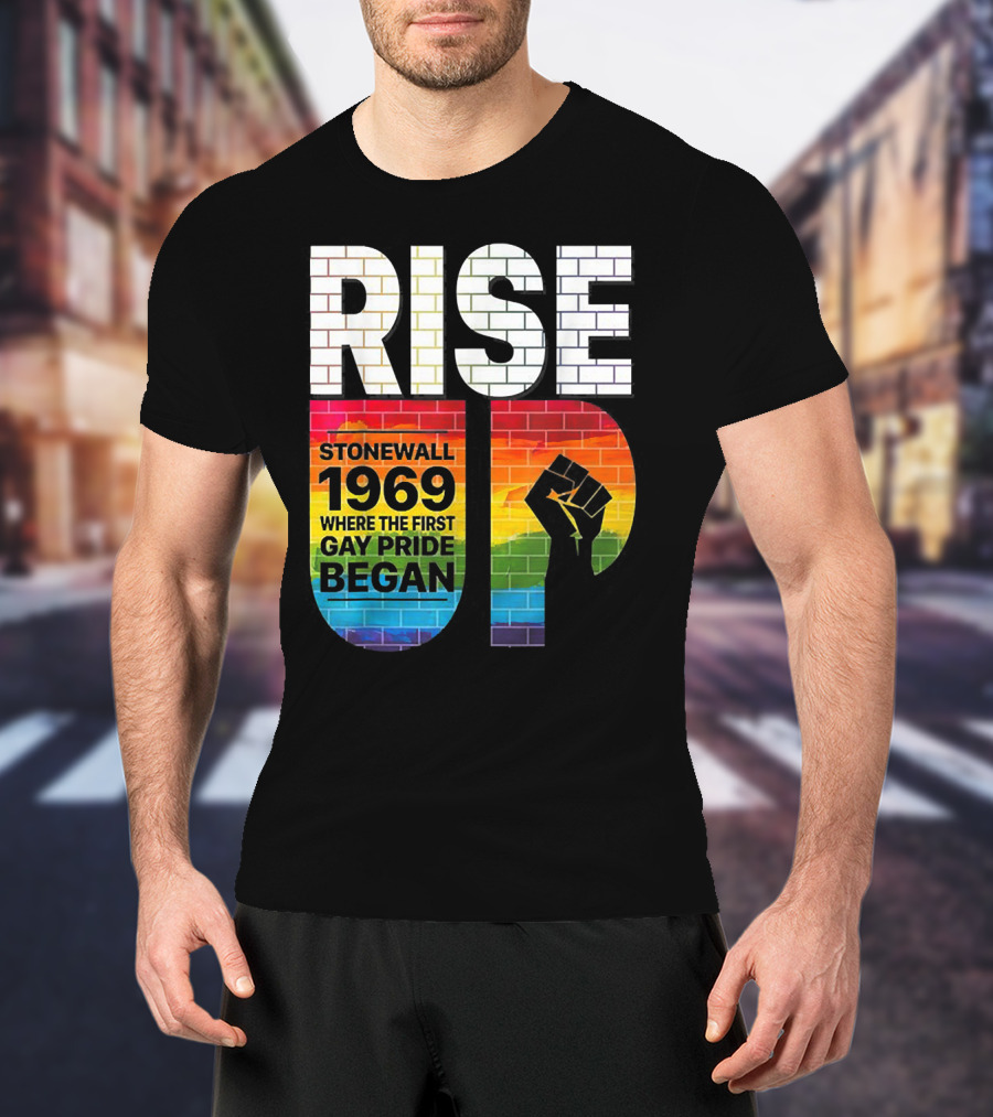 RISE UP Stonewall 1969 Where The First Gay Pride Began 50th NYC T-Shirt