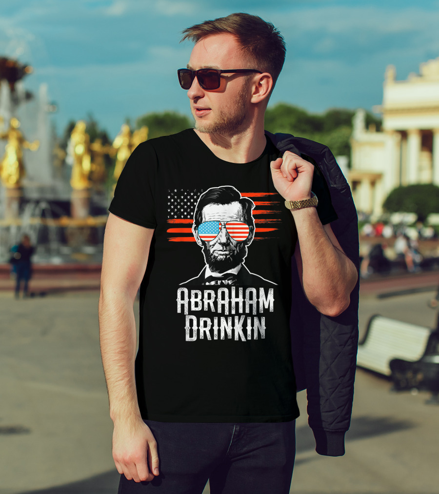 Abraham Drinkin Funny Lincoln Shades American Flag T-Shirt