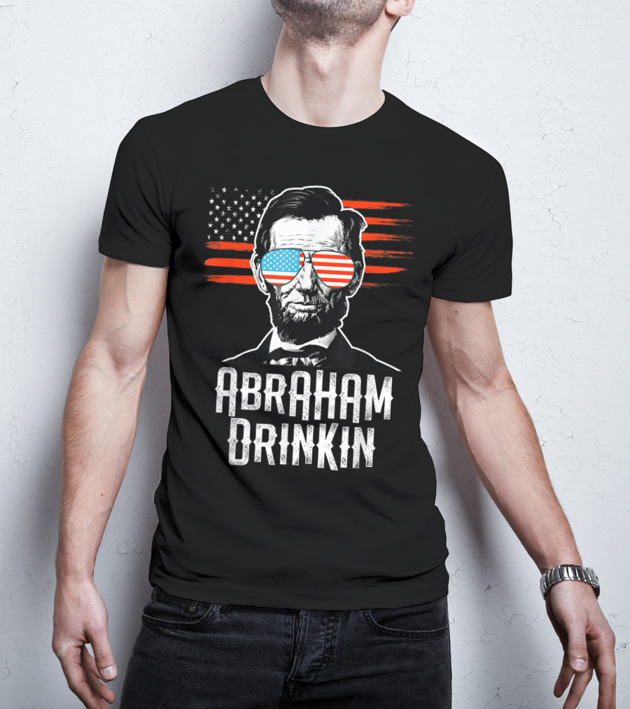 Abraham Drinkin Funny Lincoln Shades American Flag T-Shirt