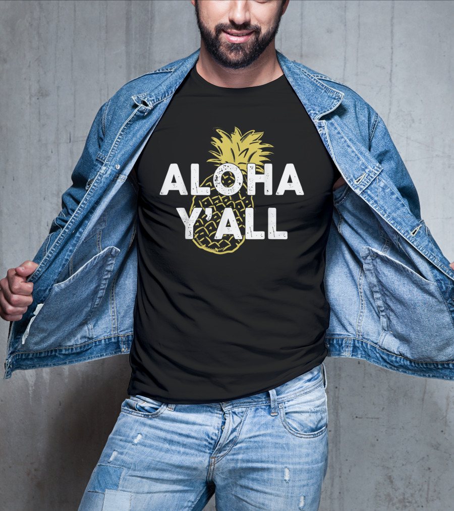 Aloha Y'all Hawaii Beach Hawaiian Pineapple T-Shirt