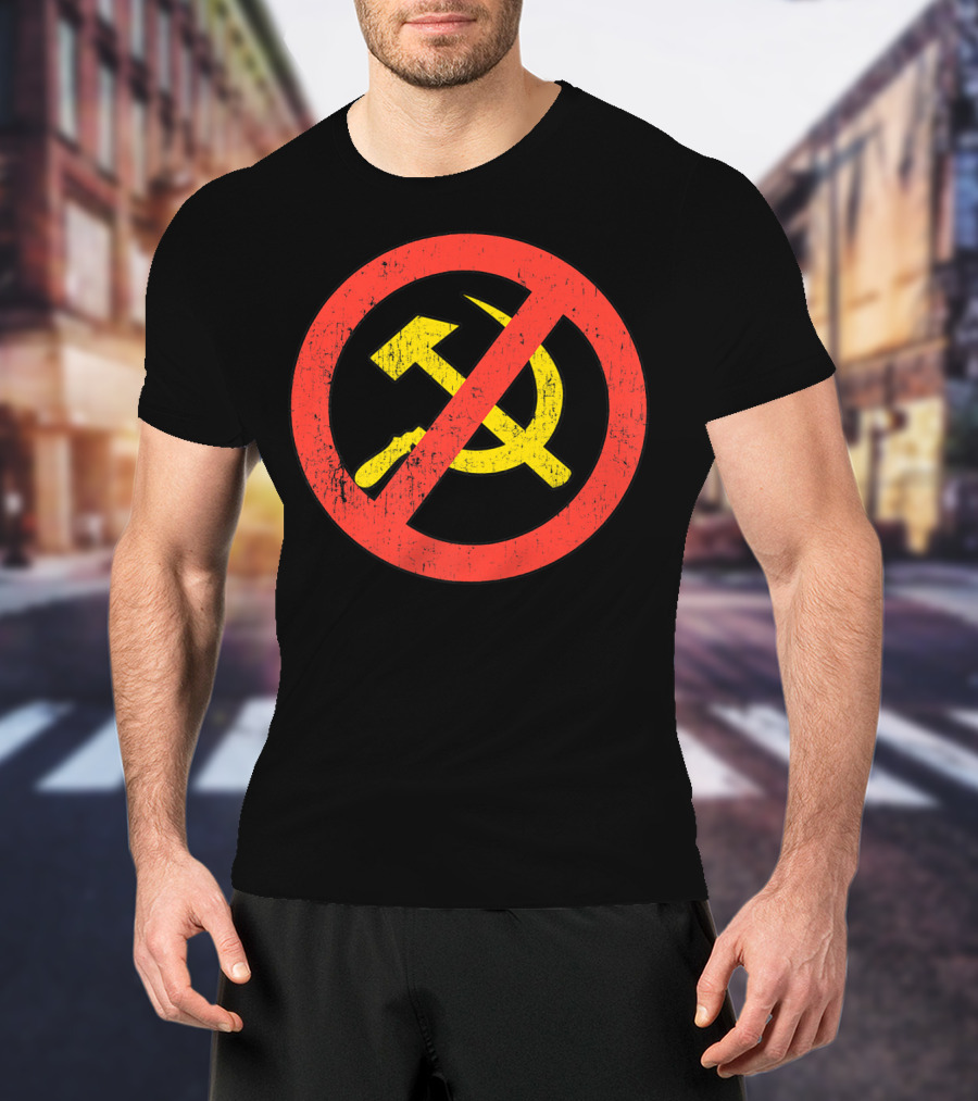 Anti Communism Symbol Hammer And Sickle No Sign T-Shirt