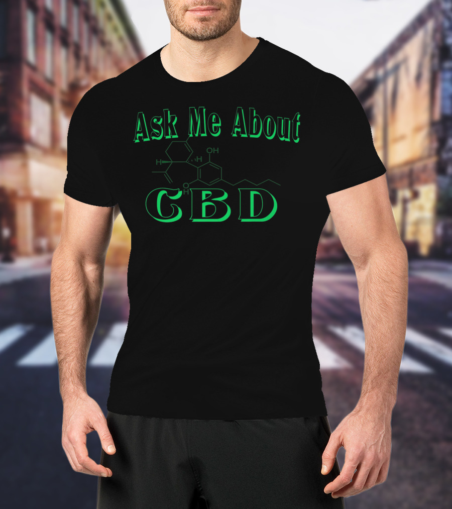 Ask Me About CBD Molecule Chemist T-Shirt