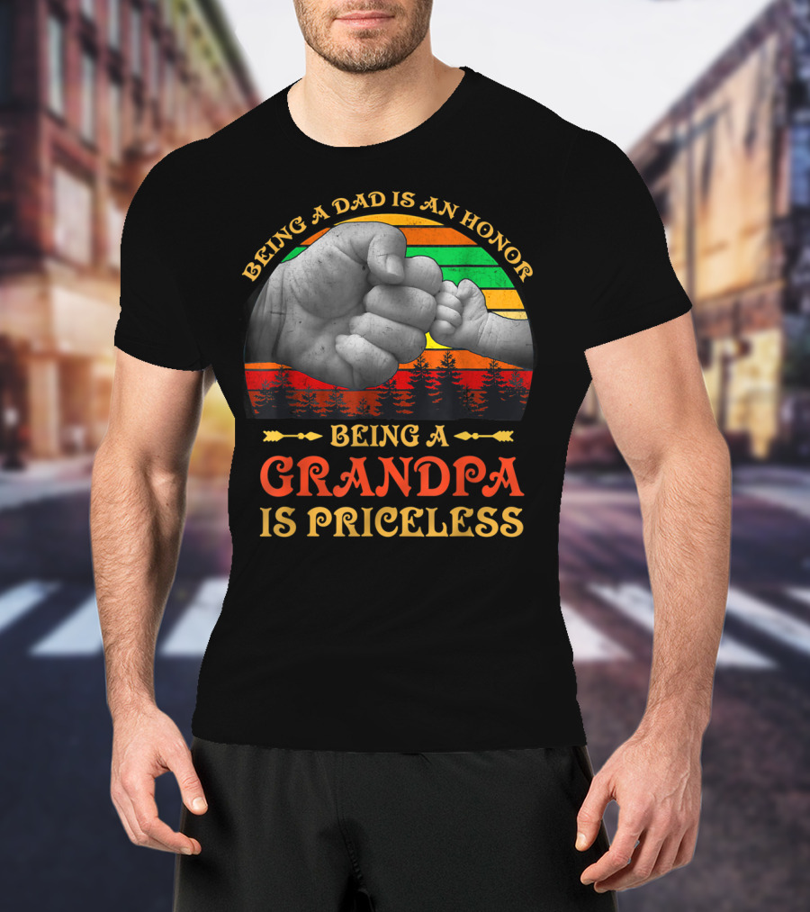 Being A Dad Is An Honor Being A Grandpa Is Priceless Fist Bump Retro Sunset T-Shirt