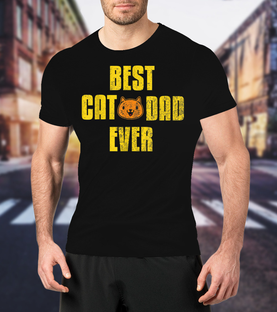 Best Cat Dad Ever Funny Fathers Day Gift T-Shirt