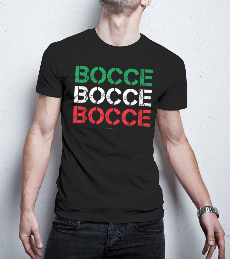 BOCCE BOCCE BOCCE Funny Italian Sport Lumowix T-Shirt