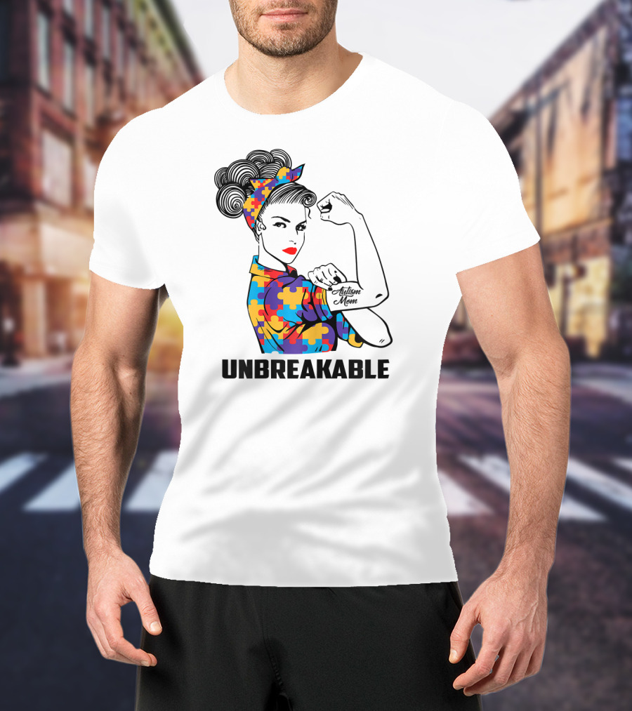 Unbreakable Autism Mom Awareness Autistic Parents T-Shirt