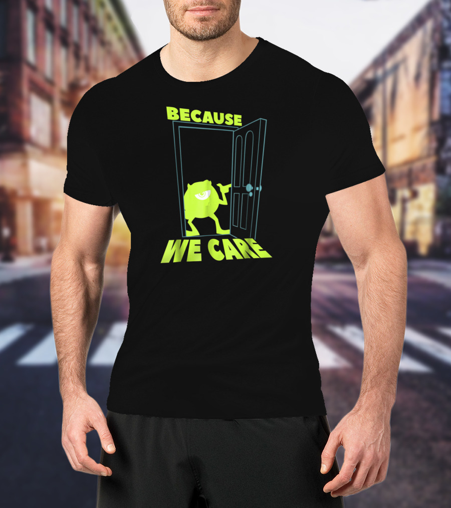 Disney Pixar Monsters Inc. Mike Because We Care Doorway T-Shirt