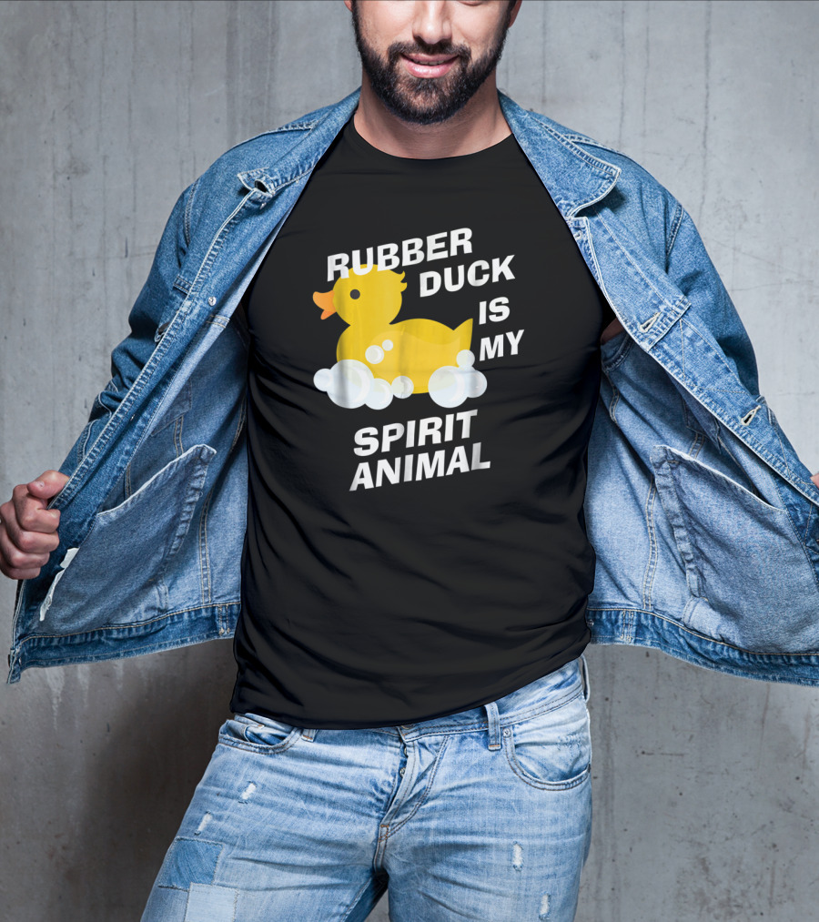 Rubber Duck Is My Spirit Animal Bubbles Cute Yellow Duckling Fun T-Shirt