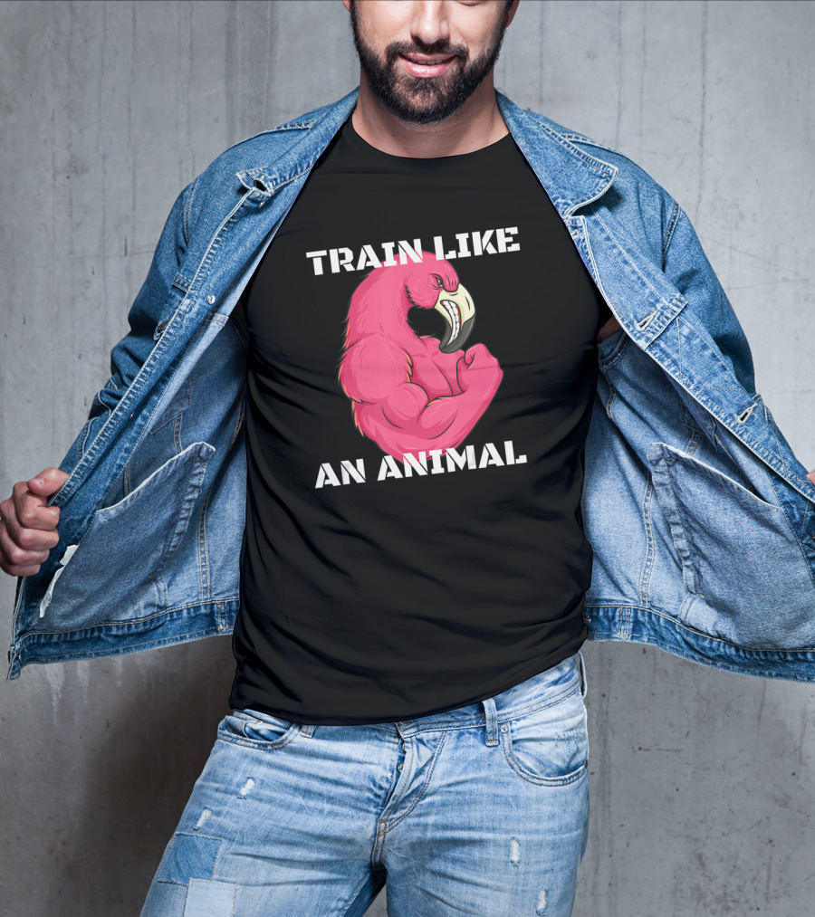 Train Like An Animal Flamingo Weightlifting Muscle Fitness T-Shirt