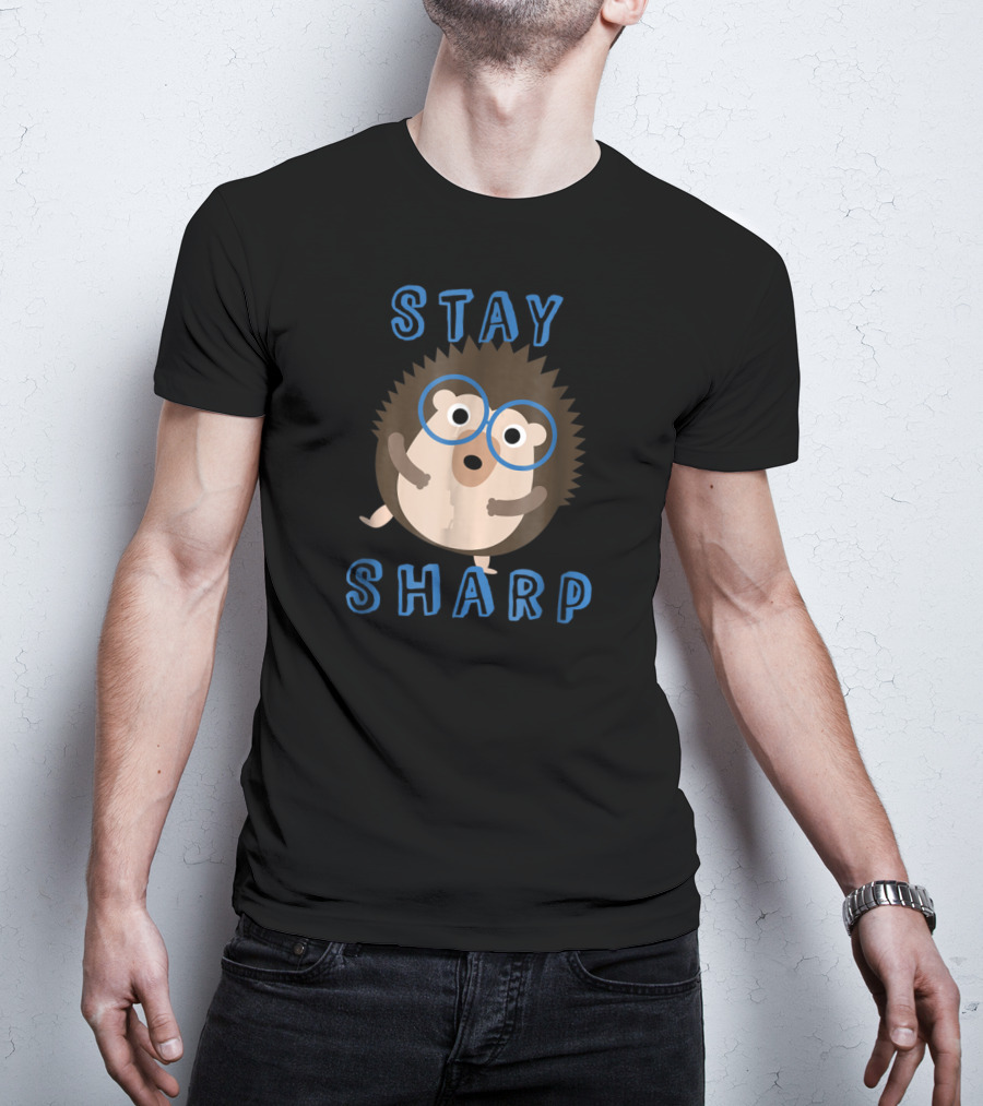 Stay Sharp Funny Hipster Hedgehog Glasses T-Shirt