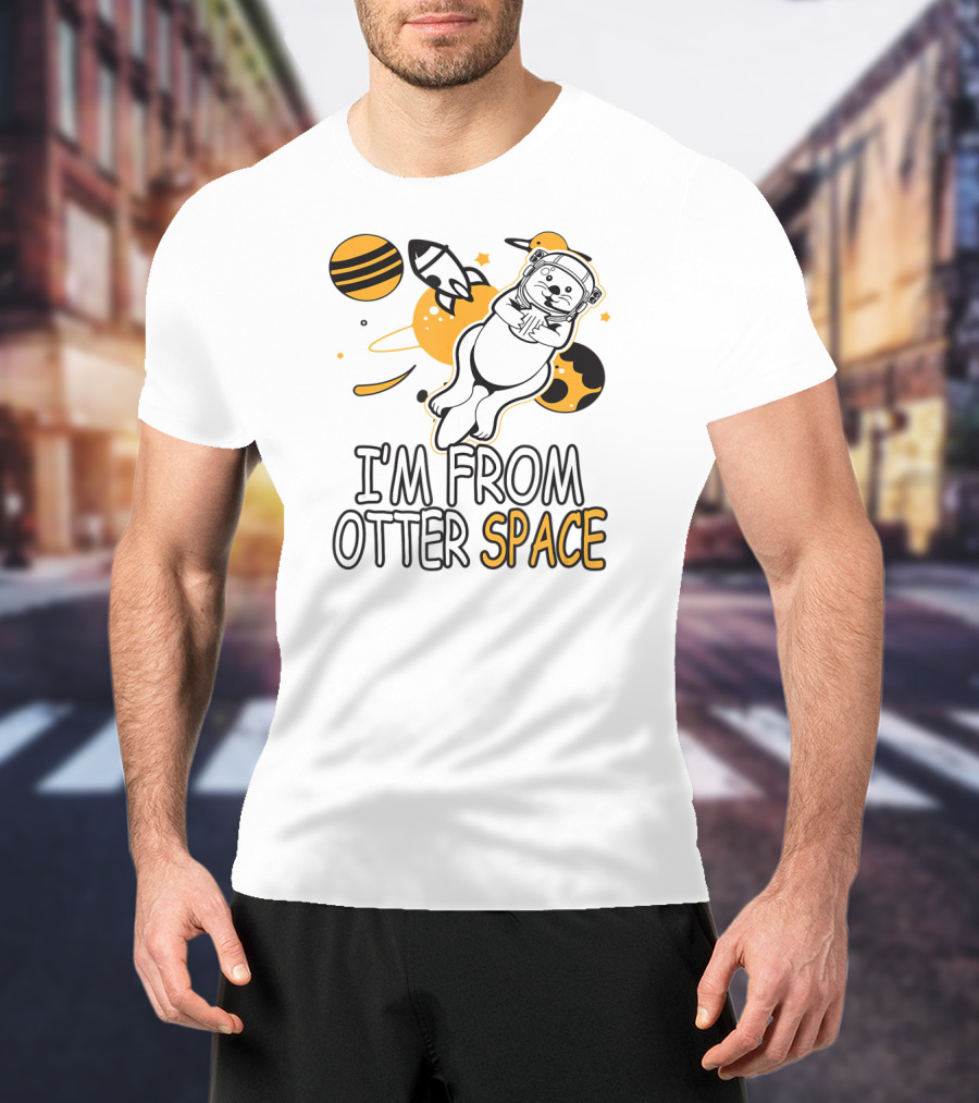 I'm From Otter Space Astronaut Adventure T-Shirt