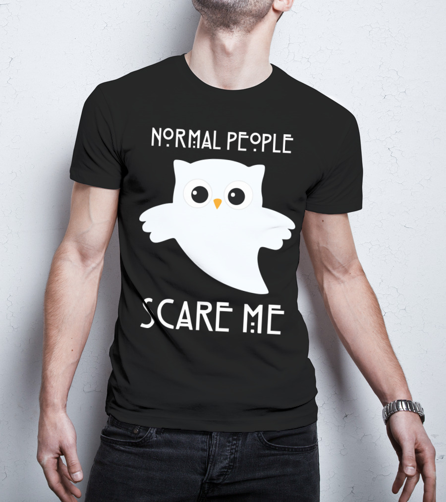 Normal People Scare Me Owl T-Shirt