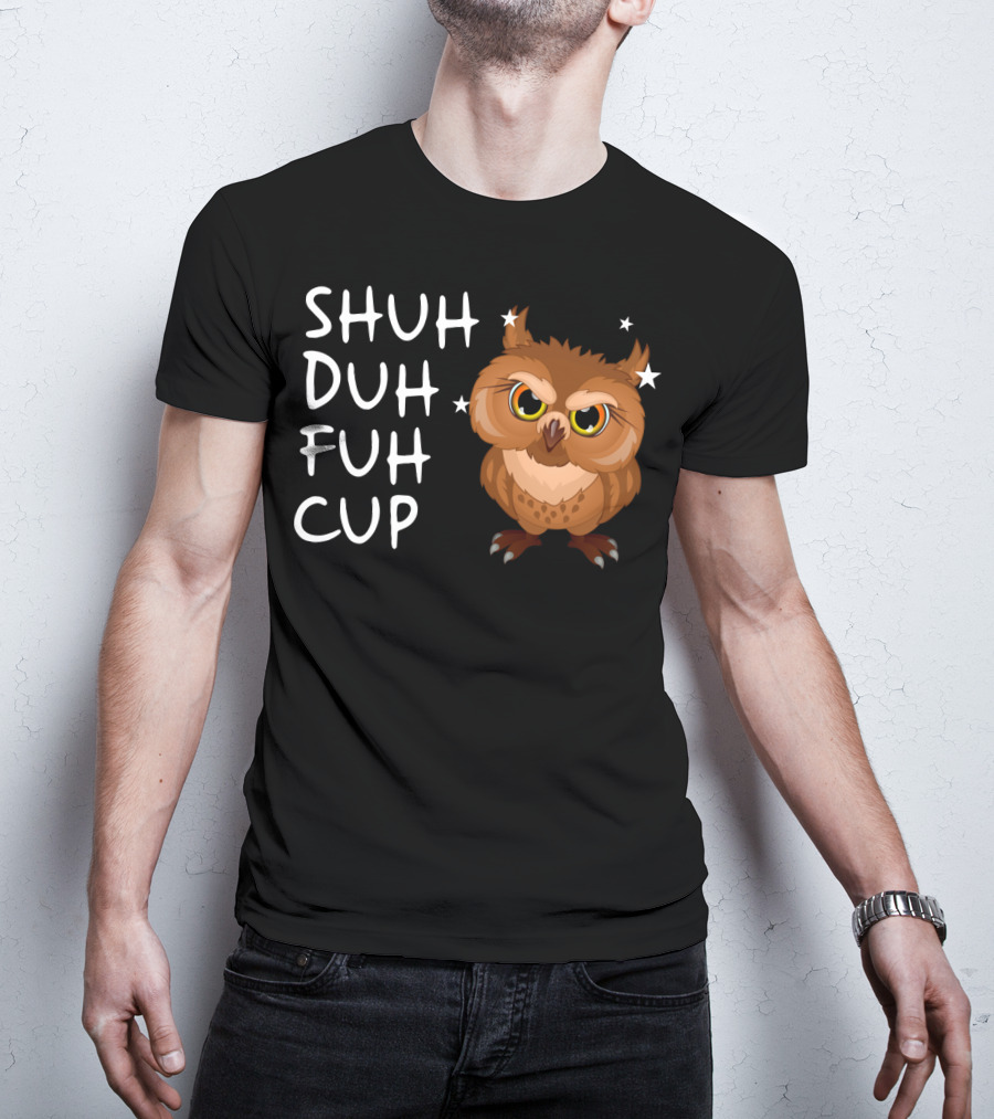 SHUH DUH FUH CUP Owl With Stars T-Shirt