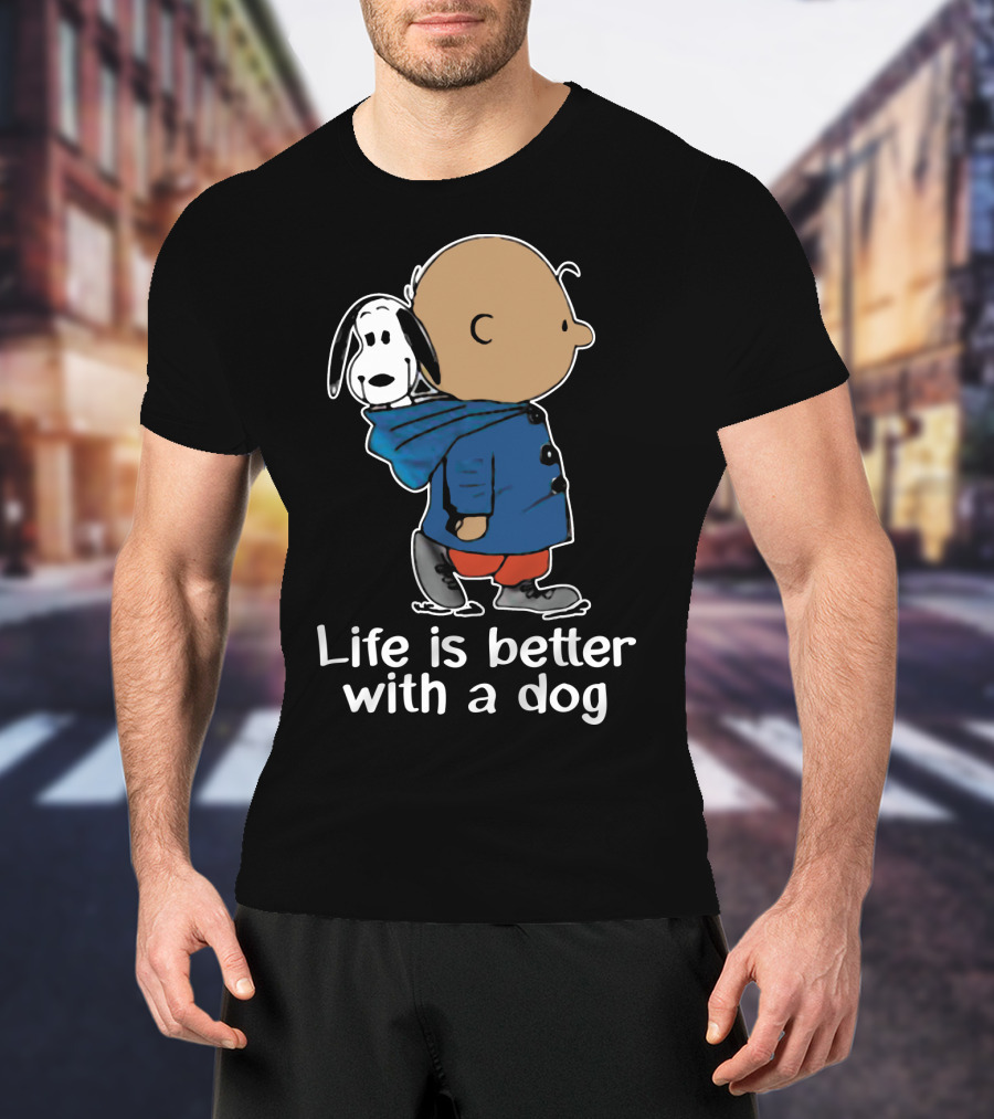 Life Is Better With A Dog Snoopy The Peanuts Movie T-Shirt
