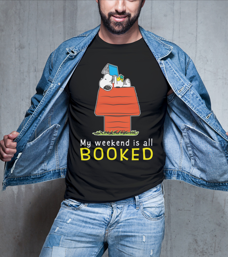 Snoopy My Weekend Is All Booked Peanuts Movie Doghouse Reading T-Shirt